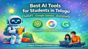 Best AI Tools for Students in Telugu విద్యార్థుల కోసం అద్భుతమైన మరియు ఉచిత ఏఐ టూల్స్!