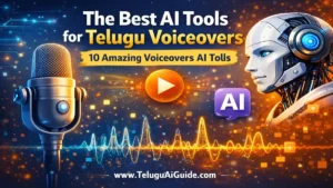 The Best AI Tools for Telugu Voiceovers 2026 Top 10 మార్గాలు!