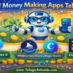 AI Money Making Apps Telugu 2026 – సంపాదించండి ఇప్పుడే Telugu AI Guide