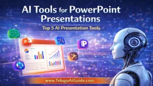 Best AI Tools for PowerPoint Presentations 2026 అద్భుతమైన PPTలను నిమిషాల్లో తయారు చేయండి!